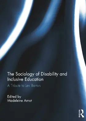 Arnot |  The Sociology of Disability and Inclusive Education | Buch |  Sack Fachmedien