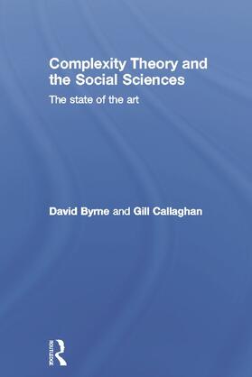 Byrne / Callaghan |  Complexity Theory and the Social Sciences | Buch |  Sack Fachmedien