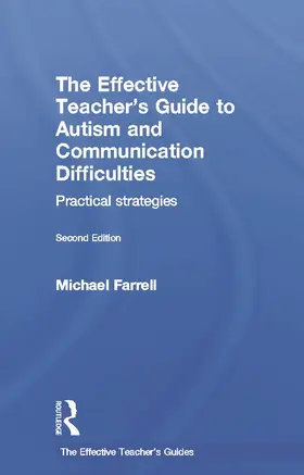 Farrell |  The Effective Teacher's Guide to Autism and Communication Difficulties | Buch |  Sack Fachmedien