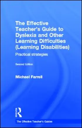 Farrell |  The Effective Teacher's Guide to Dyslexia and other Learning Difficulties (Learning Disabilities) | Buch |  Sack Fachmedien