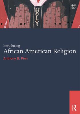 Pinn |  Introducing African American Religion | Buch |  Sack Fachmedien