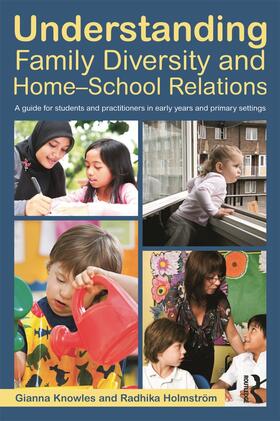 Knowles / Holmstrom |  Understanding Family Diversity and Home - School Relations | Buch |  Sack Fachmedien