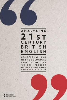 Upton / Davies |  Analysing 21st Century British English | Buch |  Sack Fachmedien