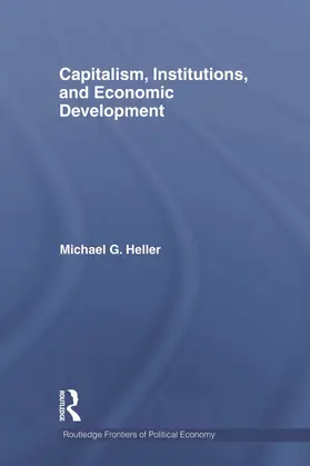 Heller |  Capitalism, Institutions, and Economic Development | Buch |  Sack Fachmedien