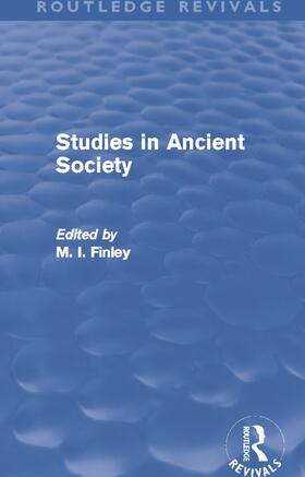 Finley |  Studies in Ancient Society | Buch |  Sack Fachmedien