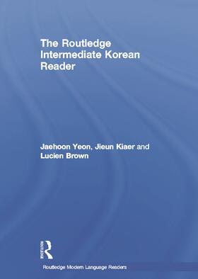 Yeon / Kiaer / Brown |  The Routledge Intermediate Korean Reader | Buch |  Sack Fachmedien