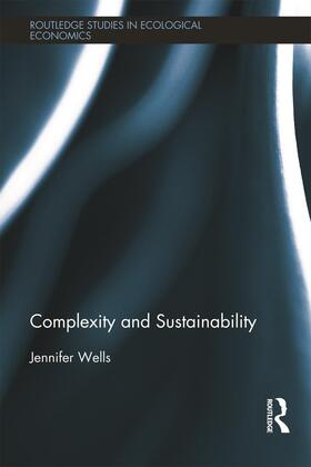 Wells |  Complexity and Sustainability | Buch |  Sack Fachmedien