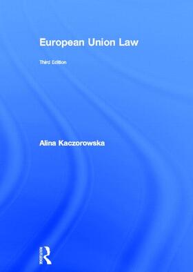 Kaczorowska-Ireland |  European Union Law | Buch |  Sack Fachmedien