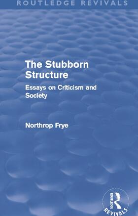 Frye |  The Stubborn Structure | Buch |  Sack Fachmedien