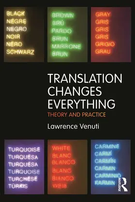 Venuti |  Translation Changes Everything | Buch |  Sack Fachmedien