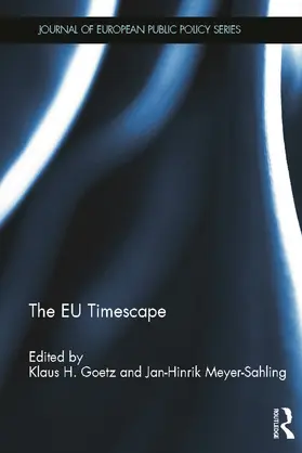 Goetz / Meyer-Sahling |  The EU Timescape | Buch |  Sack Fachmedien