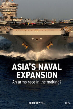 Till |  Asia's Naval Expansion | Buch |  Sack Fachmedien