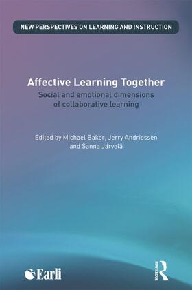 Baker / Andriessen / Järvelä |  Affective Learning Together | Buch |  Sack Fachmedien