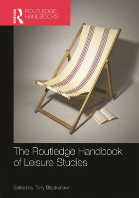 Blackshaw |  Routledge Handbook of Leisure Studies | Buch |  Sack Fachmedien