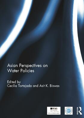 Tortajada / Biswas |  Asian Perspectives on Water Policy | Buch |  Sack Fachmedien