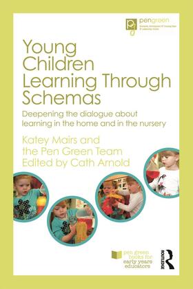 Mairs / Arnold |  Young Children Learning Through Schemas | Buch |  Sack Fachmedien