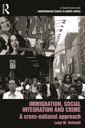 Solivetti |  Immigration, Social Integration and Crime | Buch |  Sack Fachmedien