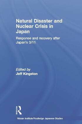 Kingston |  Natural Disaster and Nuclear Crisis in Japan | Buch |  Sack Fachmedien