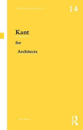 Morgan |  Kant for Architects | Buch |  Sack Fachmedien