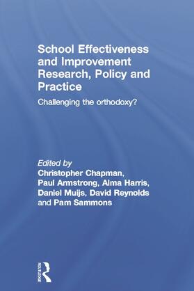 Chapman / Armstrong / Harris |  School Effectiveness and Improvement Research, Policy and Practice | Buch |  Sack Fachmedien