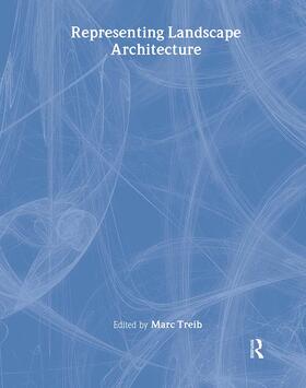 Treib |  Representing Landscape Architecture | Buch |  Sack Fachmedien