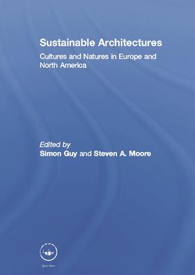 Guy / Moore |  Sustainable Architectures | Buch |  Sack Fachmedien