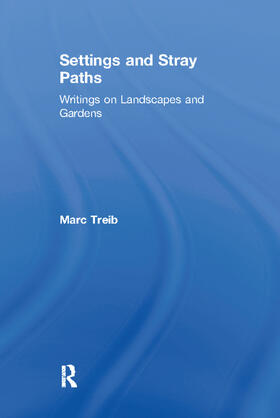 Treib |  Settings and Stray Paths | Buch |  Sack Fachmedien