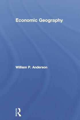 Anderson |  Economic Geography | Buch |  Sack Fachmedien