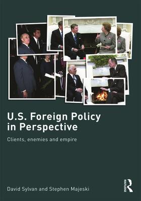 Sylvan / Majeski |  U.S. Foreign Policy in Perspective | Buch |  Sack Fachmedien