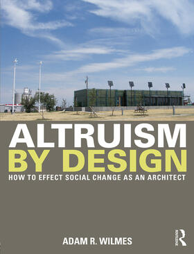 Wilmes |  Altruism by Design | Buch |  Sack Fachmedien