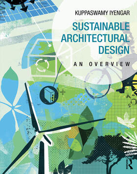 Iyengar |  Sustainable Architectural Design | Buch |  Sack Fachmedien