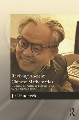 Hudecek |  Reviving Ancient Chinese Mathematics | Buch |  Sack Fachmedien
