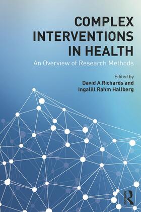 Richards / Rahm Hallberg |  Complex Interventions in Health | Buch |  Sack Fachmedien