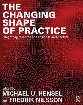 Hensel / Nilsson |  The Changing Shape of Practice | Buch |  Sack Fachmedien