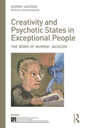Jackson / Magagna |  Creativity and Psychotic States in Exceptional People | Buch |  Sack Fachmedien