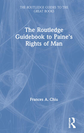 Chiu |  The Routledge Guidebook to Paine's Rights of Man | Buch |  Sack Fachmedien