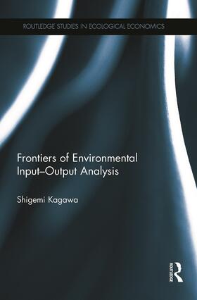 Kagawa |  Frontiers of Environmental Input-Output Analysis | Buch |  Sack Fachmedien