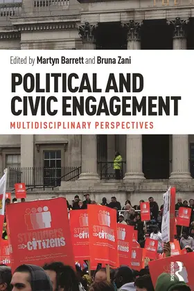 Barrett / Zani |  Political and Civic Engagement | Buch |  Sack Fachmedien