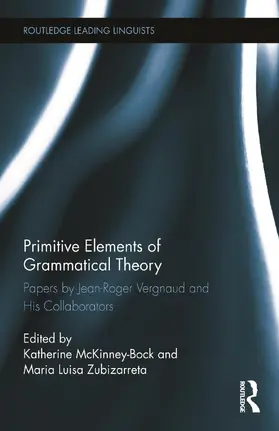 McKinney-Bock / Zubizarreta |  Primitive Elements of Grammatical Theory | Buch |  Sack Fachmedien