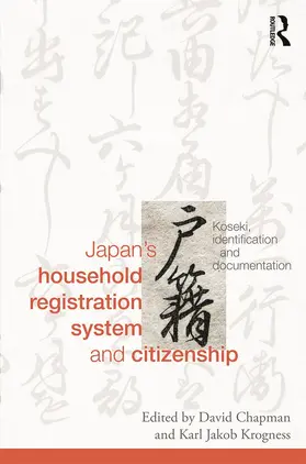 Chapman / Krogness |  Japan's Household Registration System and Citizenship | Buch |  Sack Fachmedien