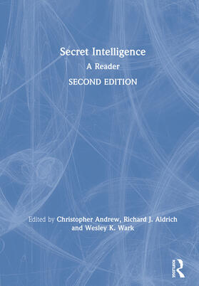 Andrew / Aldrich / Wark |  Secret Intelligence | Buch |  Sack Fachmedien