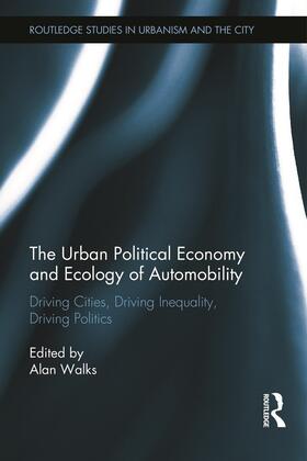 Walks |  The Urban Political Economy and Ecology of Automobility | Buch |  Sack Fachmedien