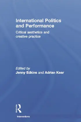 Edkins / Kear |  International Politics and Performance | Buch |  Sack Fachmedien