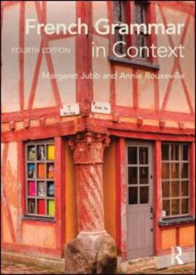 Jubb / Rouxeville |  French Grammar in Context | Buch |  Sack Fachmedien