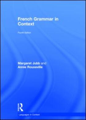 Jubb / Rouxeville |  French Grammar in Context | Buch |  Sack Fachmedien