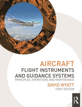 Wyatt |  Aircraft Flight Instruments and Guidance Systems | Buch |  Sack Fachmedien