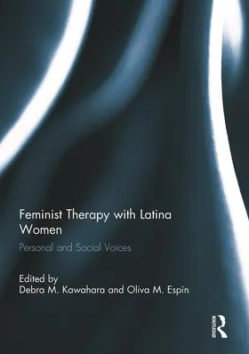 Espín / Kawahara |  Feminist Therapy with Latina Women | Buch |  Sack Fachmedien