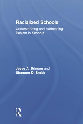 Brinson / Smith |  Racialized Schools | Buch |  Sack Fachmedien