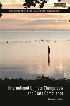 Zahar |  International Climate Change Law and State Compliance | Buch |  Sack Fachmedien