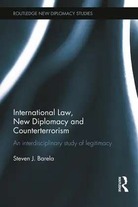 Barela |  International Law, New Diplomacy and Counterterrorism | Buch |  Sack Fachmedien